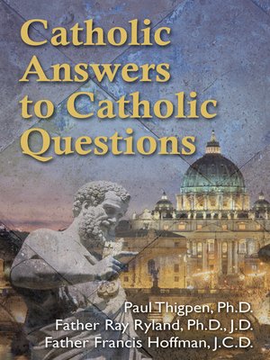 cover image of Catholic Answers to Catholic Questions